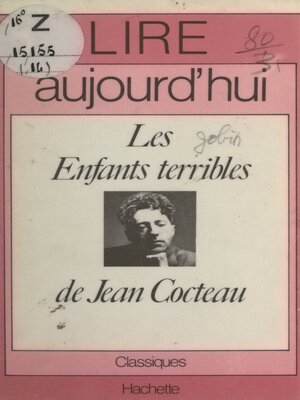 cover image of Les enfants terribles, de Jean Cocteau